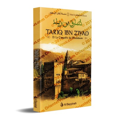 Tariq Ibn Ziyad et la conquête de l'Andalousie